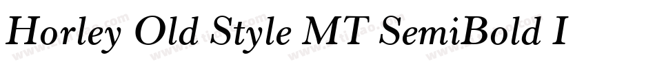 Horley Old Style MT SemiBold Italic字体转换